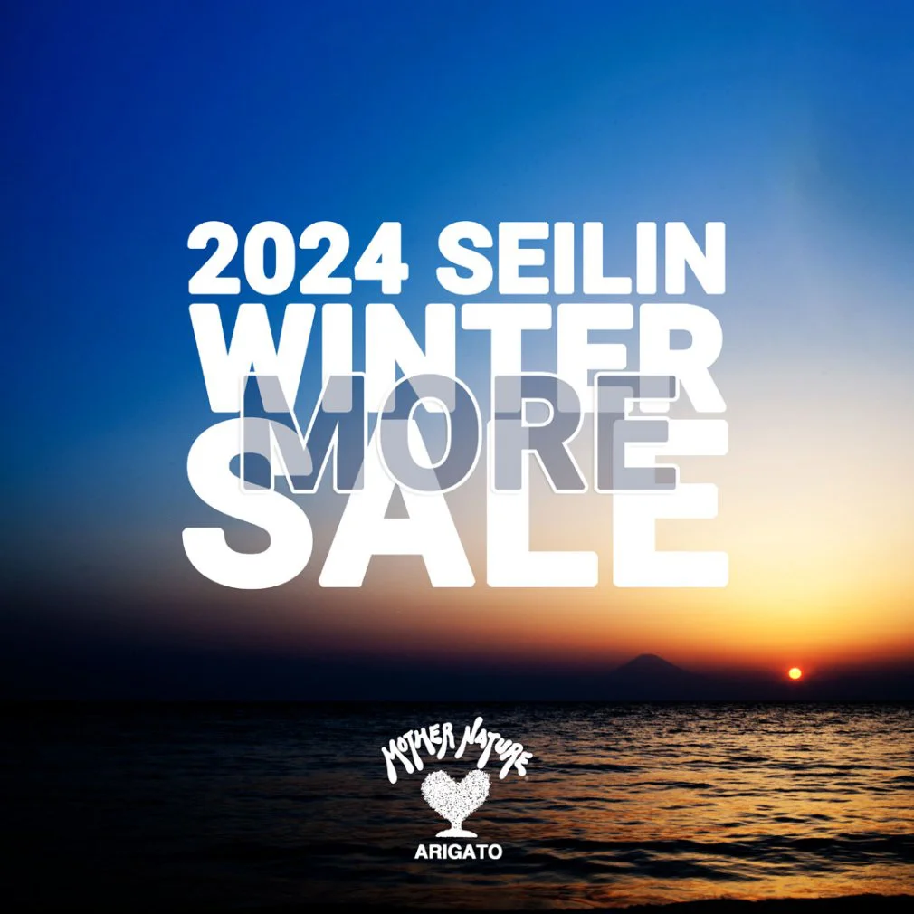 2024 SEILIN WINTER “MORE SALE” - 株式会社 聖林公司 | SEILIN & Co.